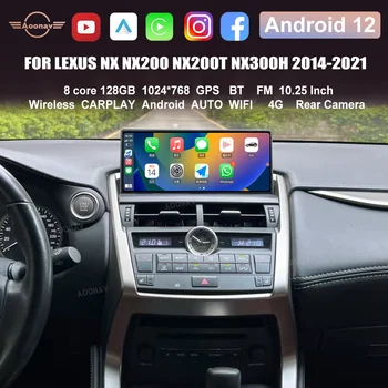 128 Г Android 12 Автомобильный Мультимедийный Видеоплеер Для Lexus NX NX200 NX200T NX300h 2014-2021 Стерео Радио GPS Навигация CarPlay