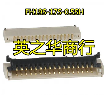 30шт оригинальные новые FH19S-17S-0.5SH с шагом 0,5 мм 17P клапан подсоединен к FPC снизу