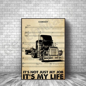 Водитель грузовика Truck Driver Convoy - это не просто моя работа, это моя жизнь Домашний плакат, плакат с живым декором