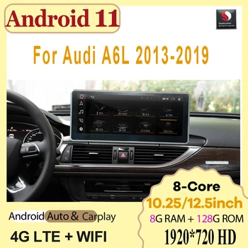 Для Audi A6L 2013 2014-2019 Android 11 Автомобильный экранный плеер GPS Мультимедиа Стерео 8 + 128 ГБ оперативной памяти WIFI Google Carplay Qualcomm