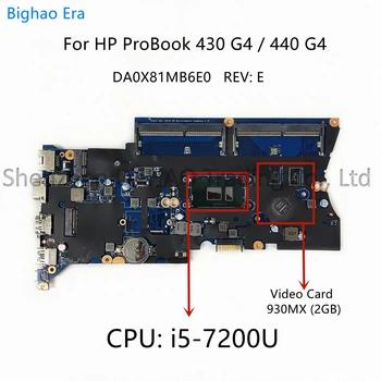 Для HP ProBook 430 G4 440 G4 Материнская плата Ноутбука DA0X81MB6E0 С процессором i5-7200U i7-7500U 930MX 2G Видеокарта 913100-601 913101-601
