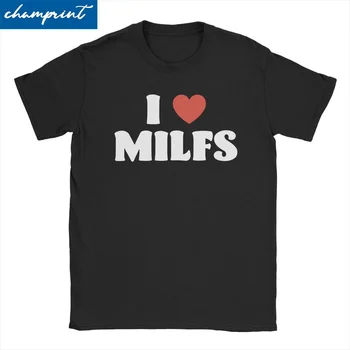 Мужские и женские футболки I Love Milfs, забавные футболки с коротким рукавом и круглым вырезом, летняя одежда из 100% хлопка