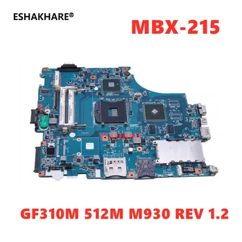 Оригинальный M930 REV 1.2 для материнской платы ноутбука SONY MBX-215 с GF310M 512M A1765407C PCG-81114L протестирован хорошая бесплатная доставка
